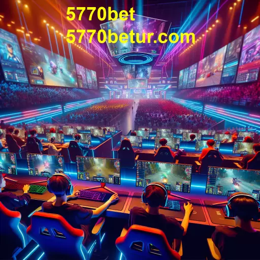 A Ascensão dos eSports e Oportunidades de Aposta no 5770bet